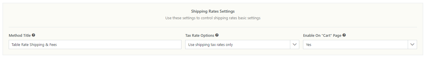 WooCommerce Table Rate Shipping - Shipping Rate Settings